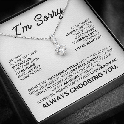I'm Sorry Necklace for Her – Always Choosing You – Heartfelt Apology & Reconciliation Gift Set