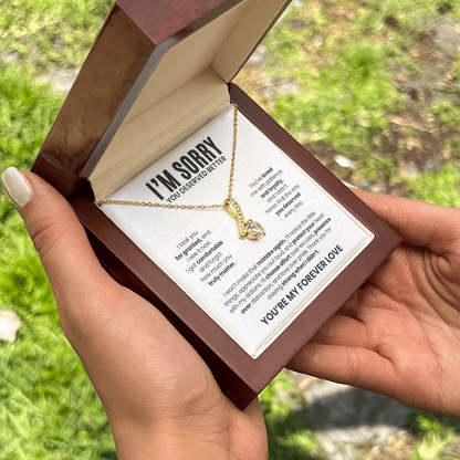 I'm Sorry Necklace for Her – You Deserved Better – You're My Forever Love Apology Gift Set