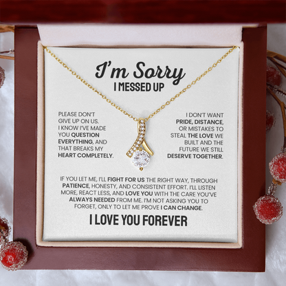 Apology Gift For Her - Alluring Beauty Necklace - I'm Not Giving Up On Us