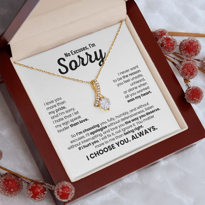 No Excuses, I'm Sorry Necklace for Her – I Choose You Always – Heartfelt Apology Gift Set