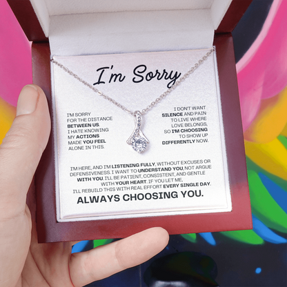 I'm Sorry Necklace for Her – Always Choosing You – Heartfelt Apology & Reconciliation Gift Set