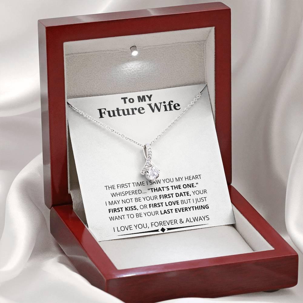 My Heart Whispered "That's the One"; Future Wife Gift - Charming Family Gift