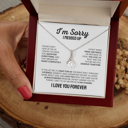 Apology Gift For Her - Alluring Beauty Necklace - I'm Not Giving Up On Us