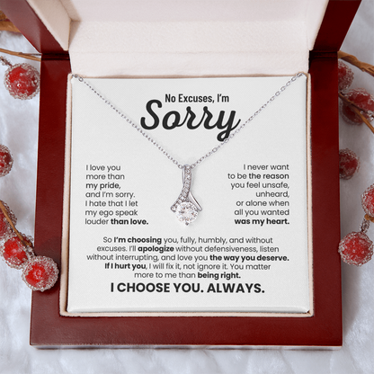 No Excuses, I'm Sorry Necklace for Her – I Choose You Always – Heartfelt Apology Gift Set