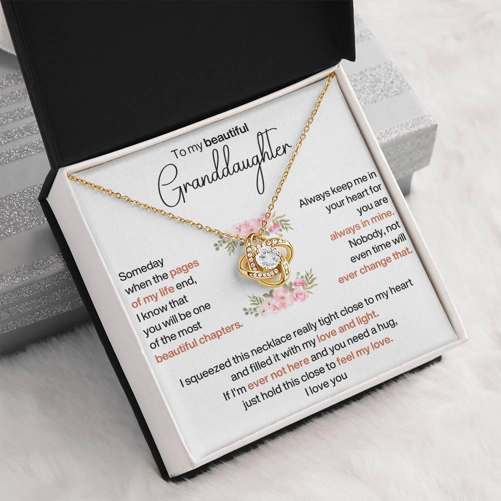 To My Beautiful Granddaughter - the most beautiful chapters- Love Knot Necklace - Charming Family Gift