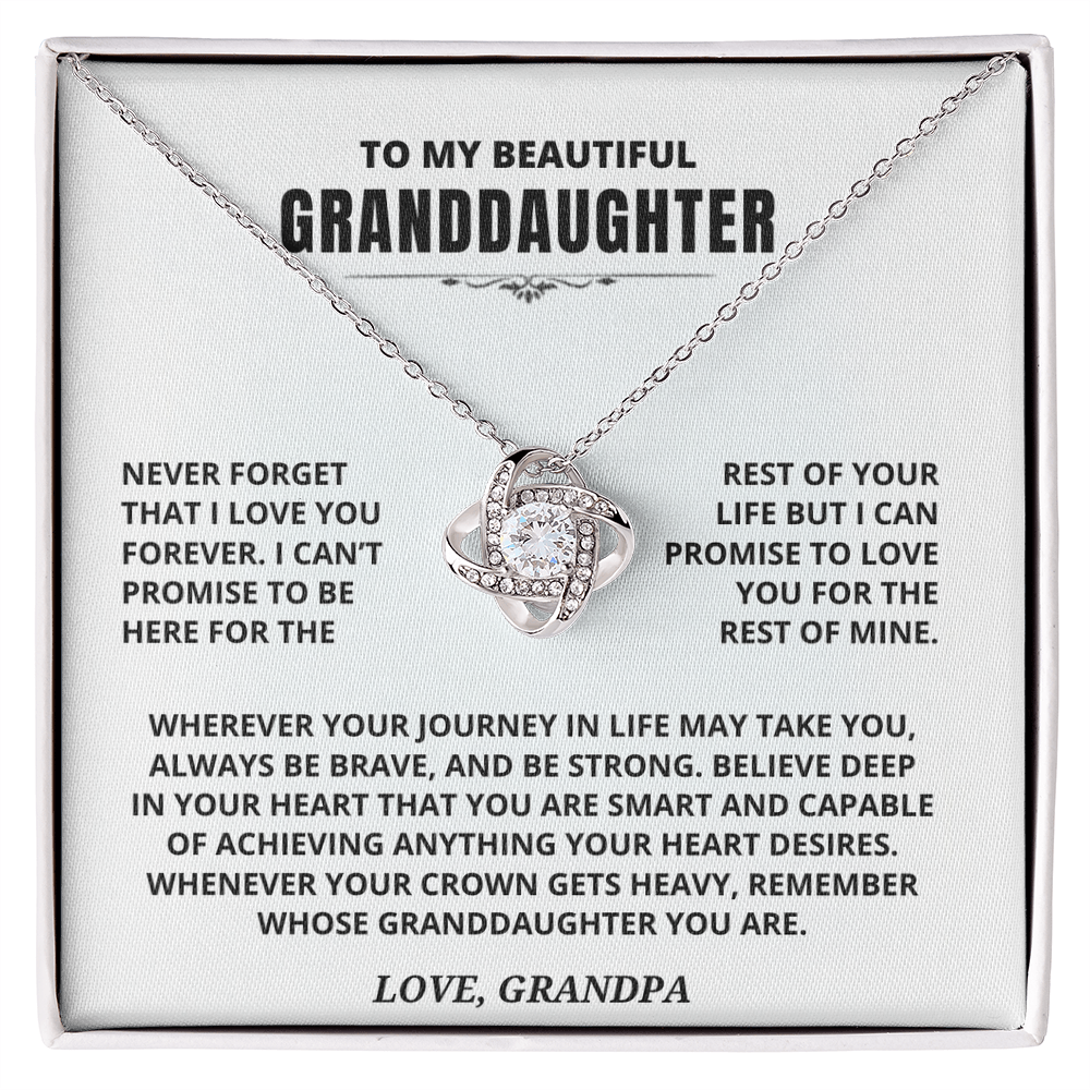 To My Granddaughter Gift From Grandpa, "Never Forget That I Love You"