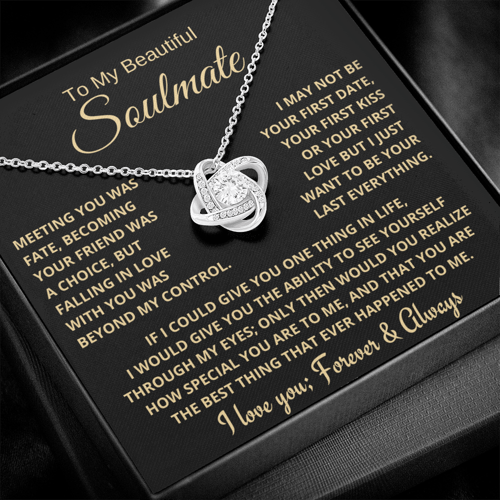 Beautiful Soulmate Gift, "Meeting You Was Fate", Knot Necklace