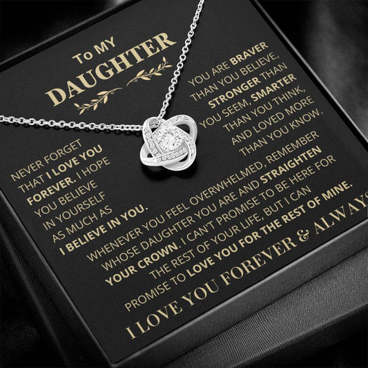 Daughter Gift, "Never Forget That I Love You" Love Knot Necklace