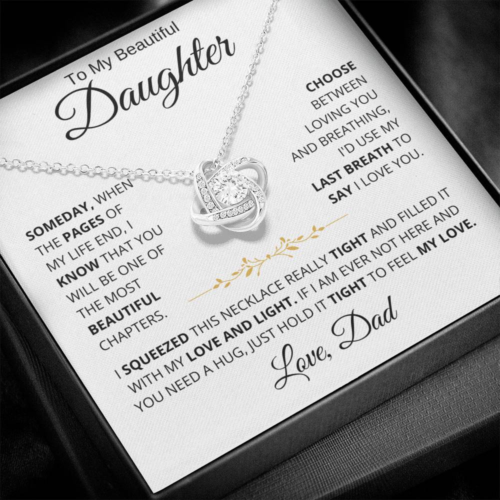 To My Daughter - Filled It With Love and Light - From Dad - Love Knot Necklace