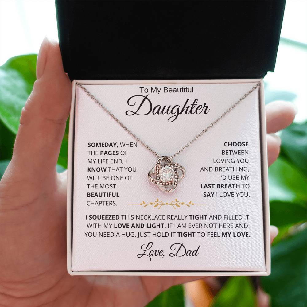 To My Daughter - Filled It With Love and Light - From Dad - Love Knot Necklace