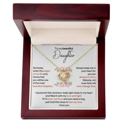 To My Beautiful Daughter - the most beautiful chapters- Love Knot Necklace - Charming Family Gift