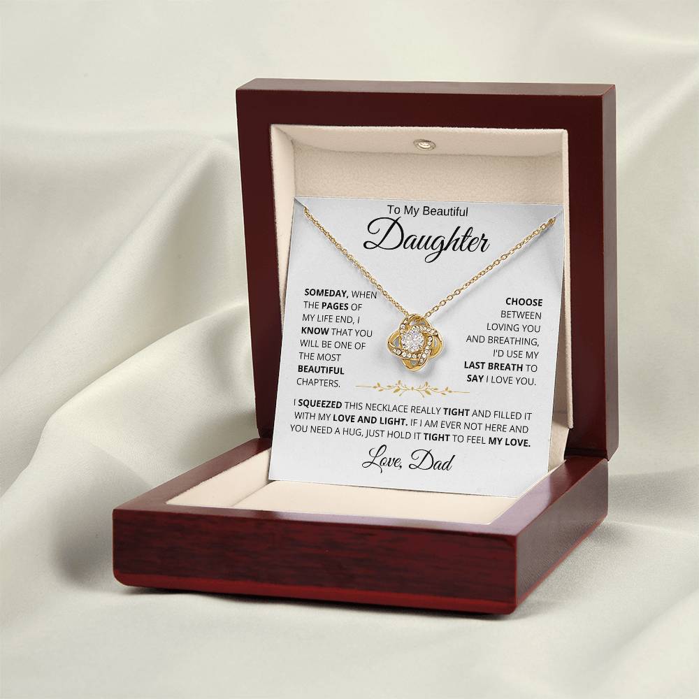 To My Daughter - Filled It With Love and Light - From Dad - Love Knot Necklace