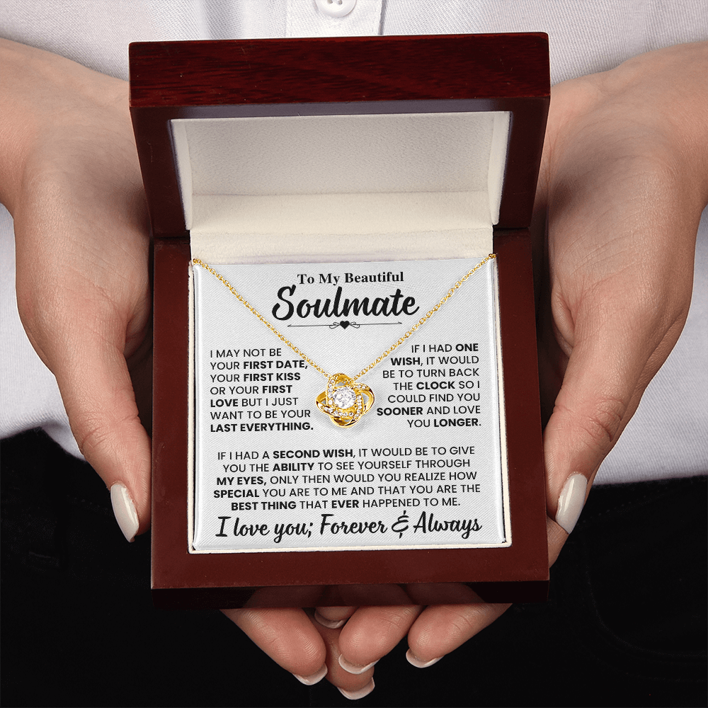 Beautiful Soulmate Gift Set, "My Last Everything", Knot Necklace