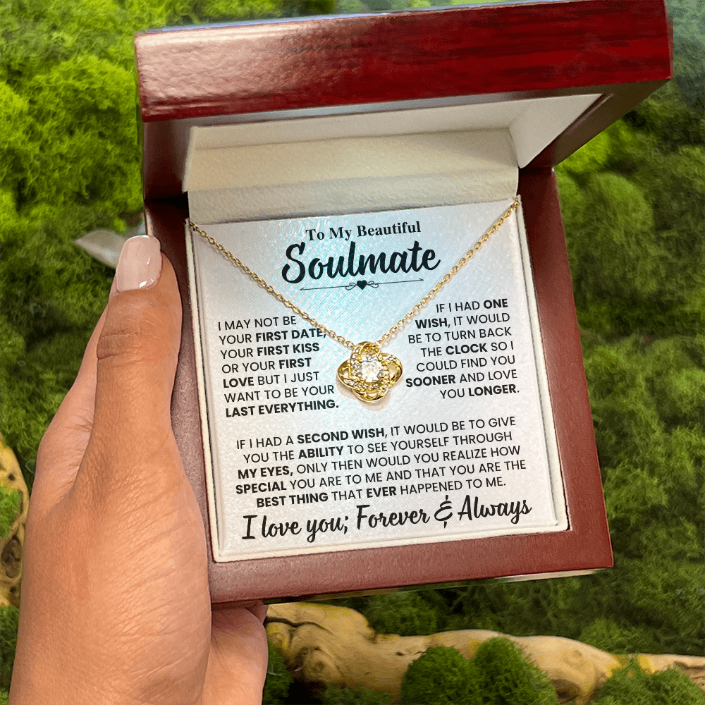 Beautiful Soulmate Gift Set, "My Last Everything", Knot Necklace