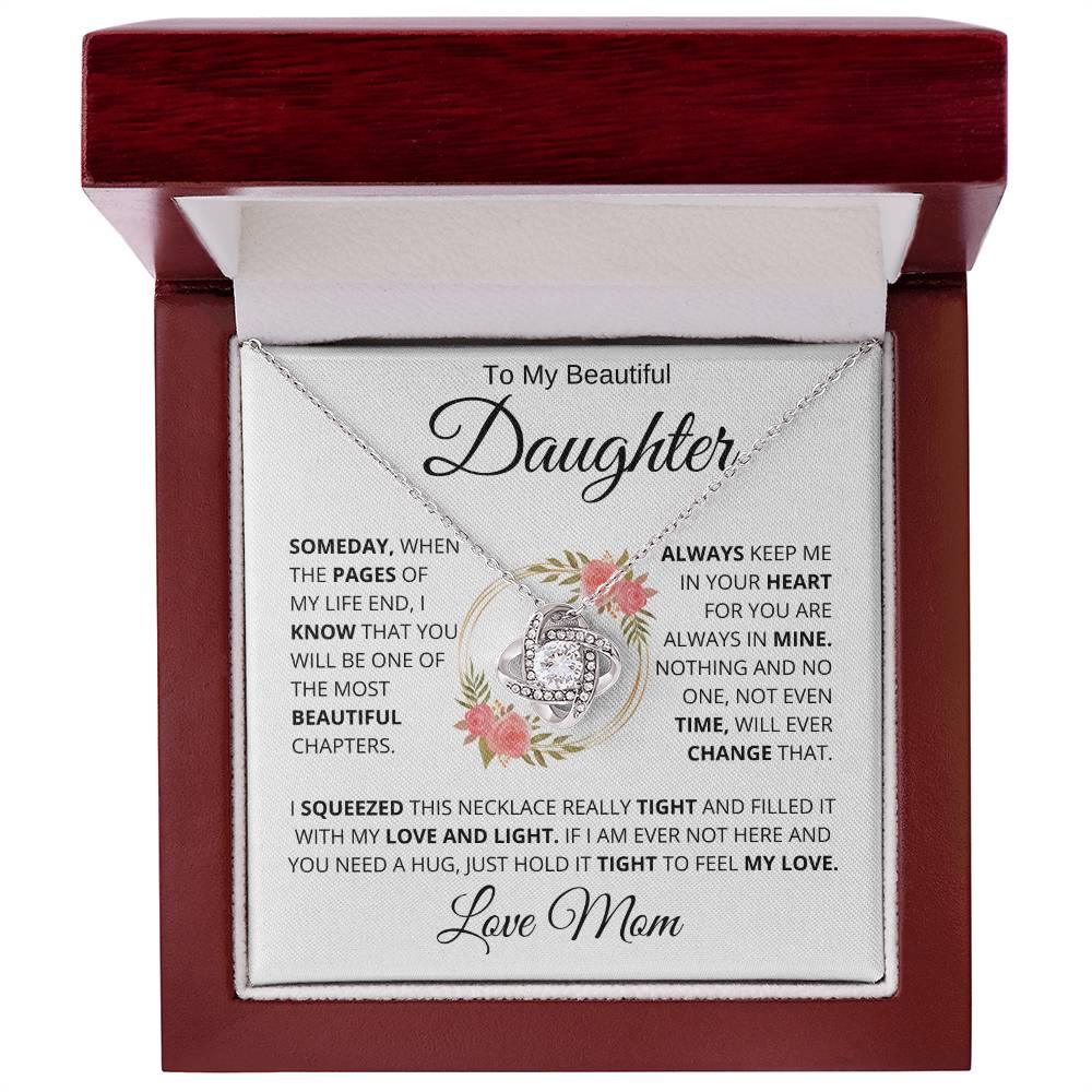 To My Amazing Daughter " Someday When The Pages " Love Mom | Forever Love Necklace - Charming Family Gift