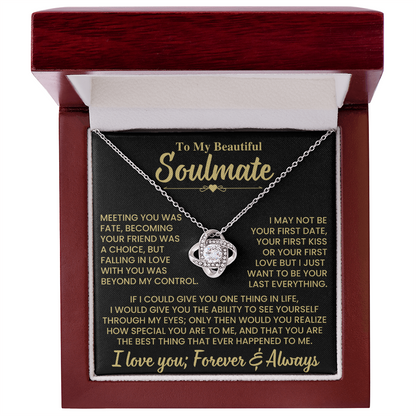 To Beautiful Soulmate Gift, "Meeting You Was Fate", Knot Necklace