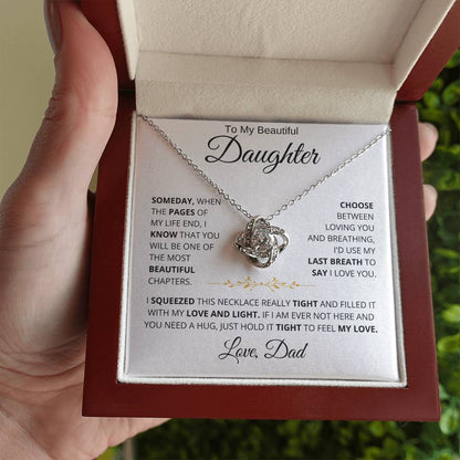 To My Daughter - Filled It With Love and Light - From Dad - Love Knot Necklace