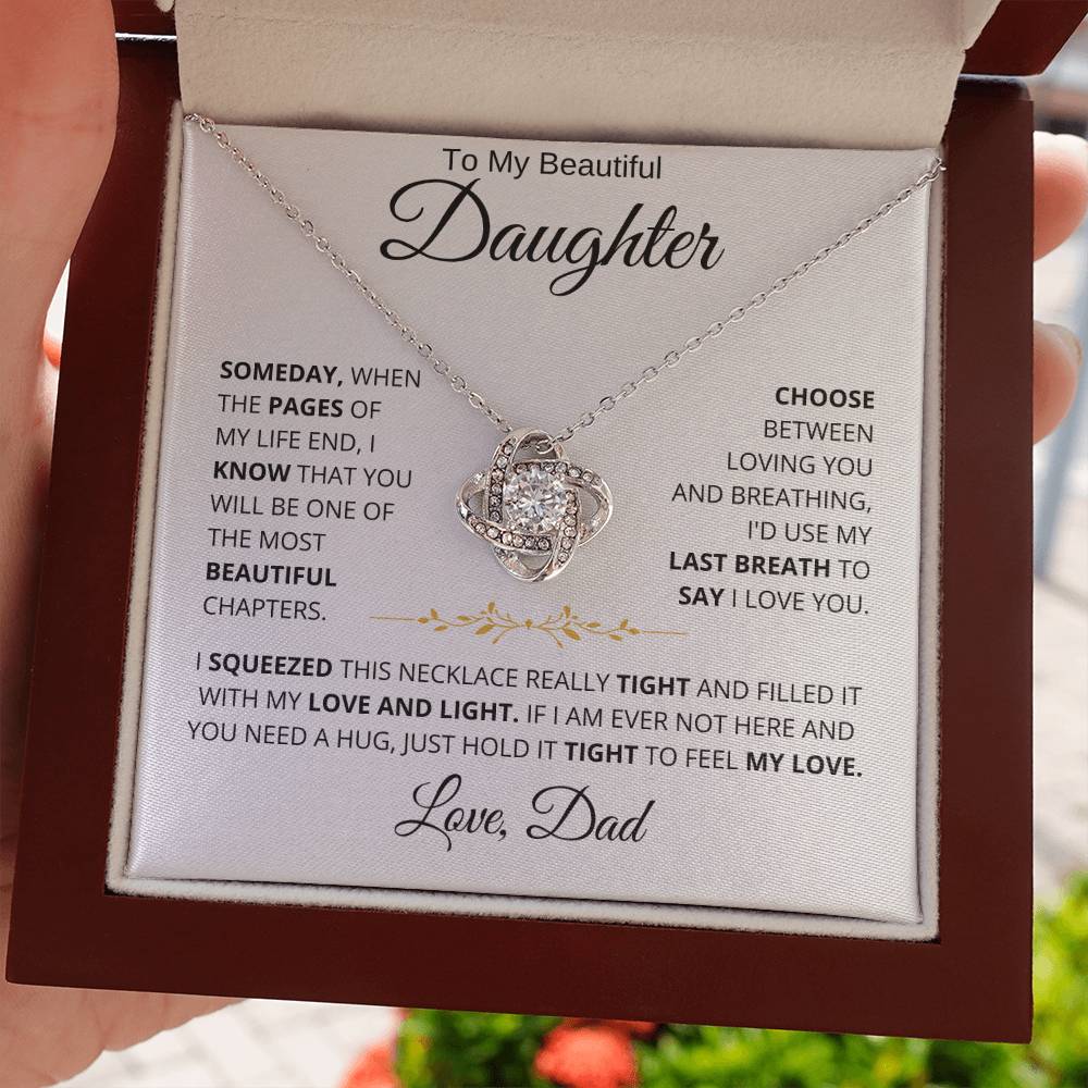 To My Daughter - Filled It With Love and Light - From Dad - Love Knot Necklace