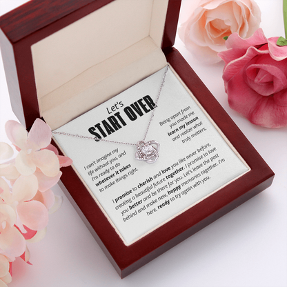 Let's Start Over Necklace for Her – I'm Sorry Love Knot Second Chance Gift