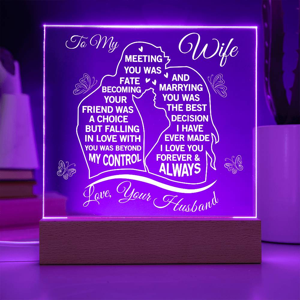 To my Soulmate - Never Forget That I love You, Love Your Husband (Acrylic Square Plaque)