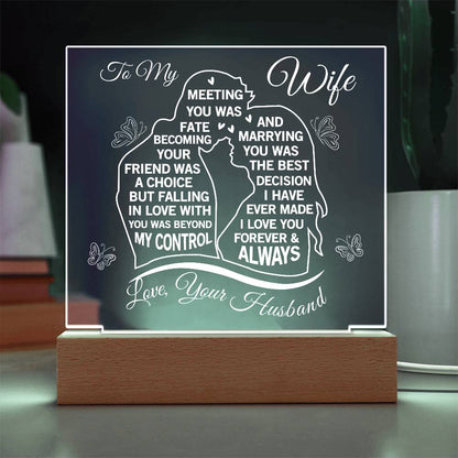 To my Soulmate - Never Forget That I love You, Love Your Husband (Acrylic Square Plaque)