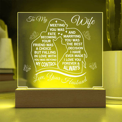 To my Soulmate - Never Forget That I love You, Love Your Husband (Acrylic Square Plaque)