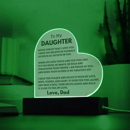 Daughter Gift- LED Heart Acrylic Plaque- From Dad - Charming Family Gift