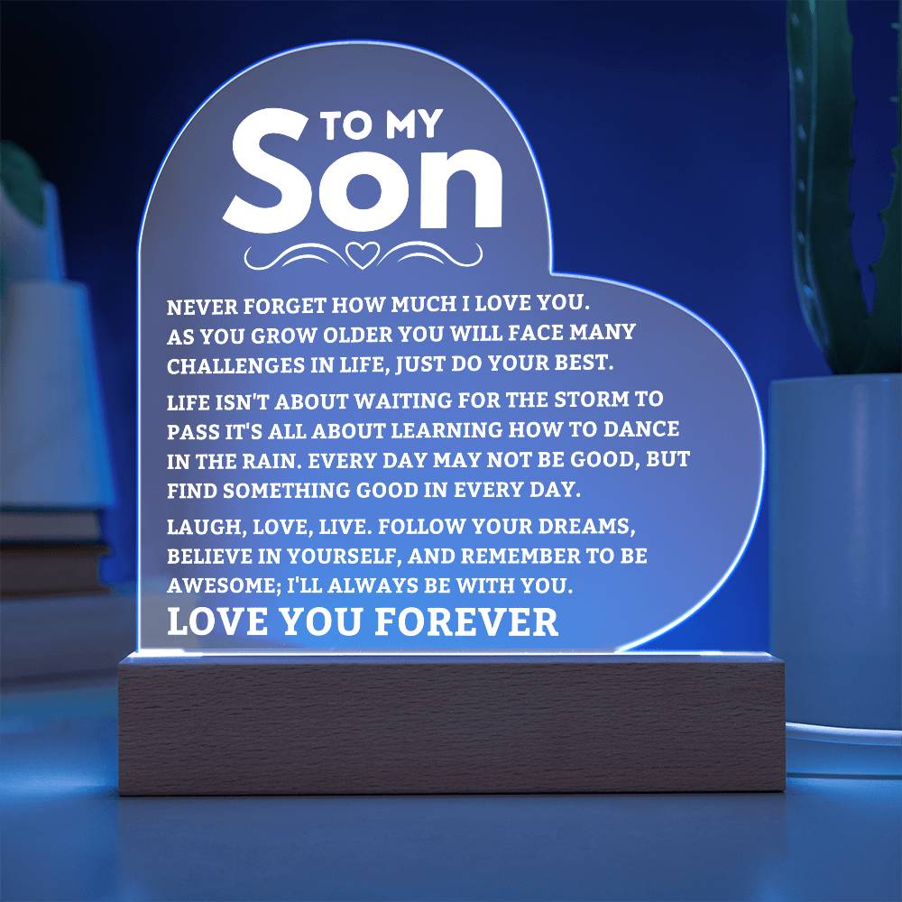 To My Son - Never Forget - Heart Acrylic Plaque