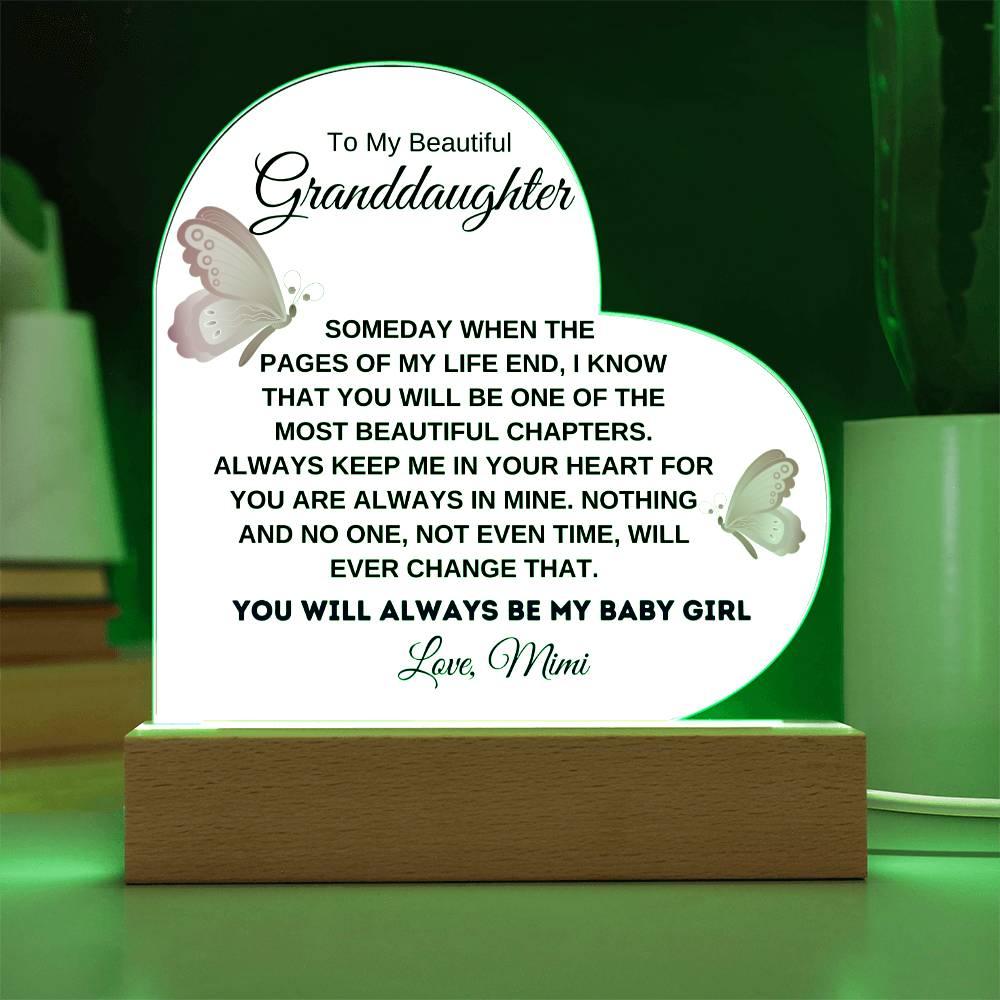 To My Beautiful Granddaughter "You Will Always Be My Baby Girl" Love Mom | Acrylic Heart with Base - Charming Family Gift