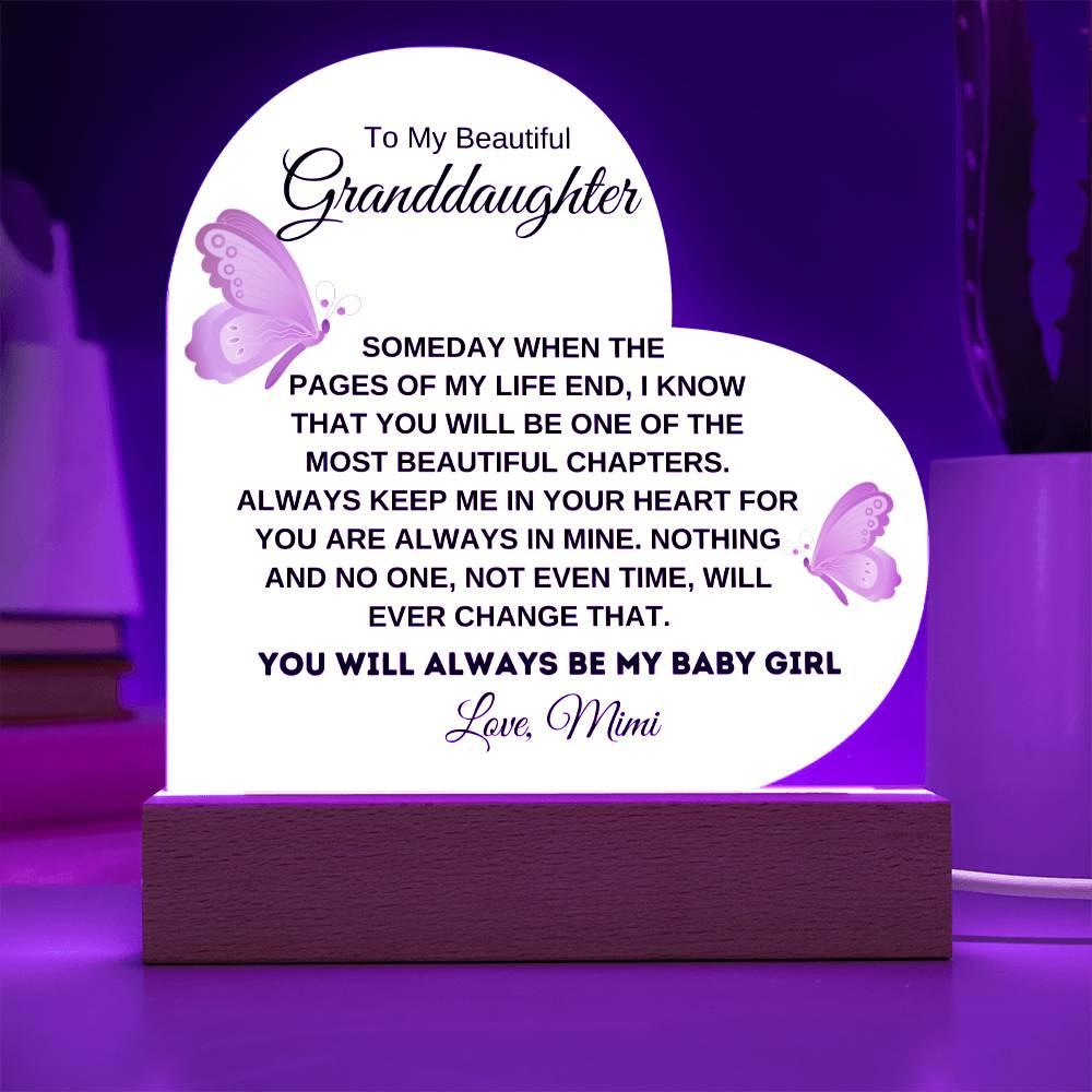 To My Beautiful Granddaughter "You Will Always Be My Baby Girl" Love Mom | Acrylic Heart with Base - Charming Family Gift