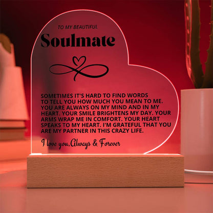 To My Beautiful Soulmate I Love You Forever & Always Acrylic Nightlight