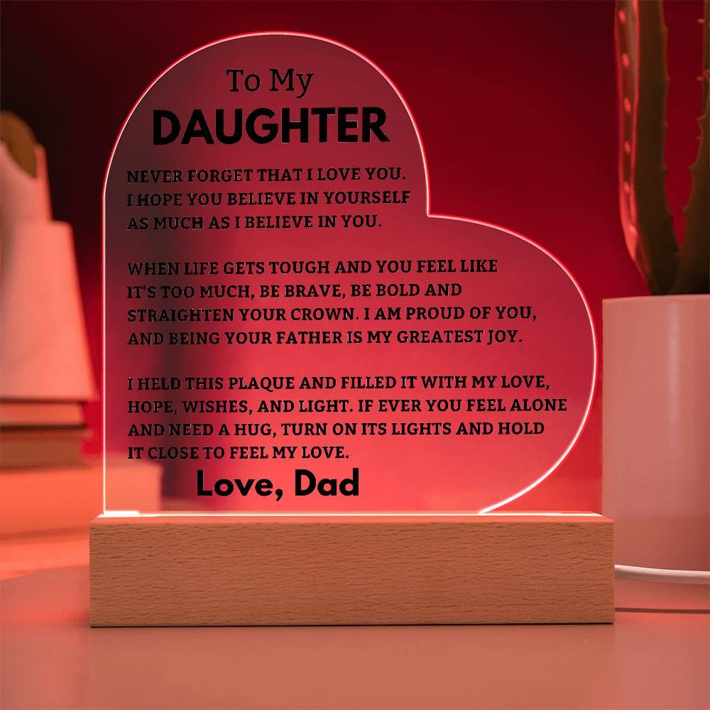 Daughter Gift- LED Heart Acrylic Plaque- From Dad - Charming Family Gift