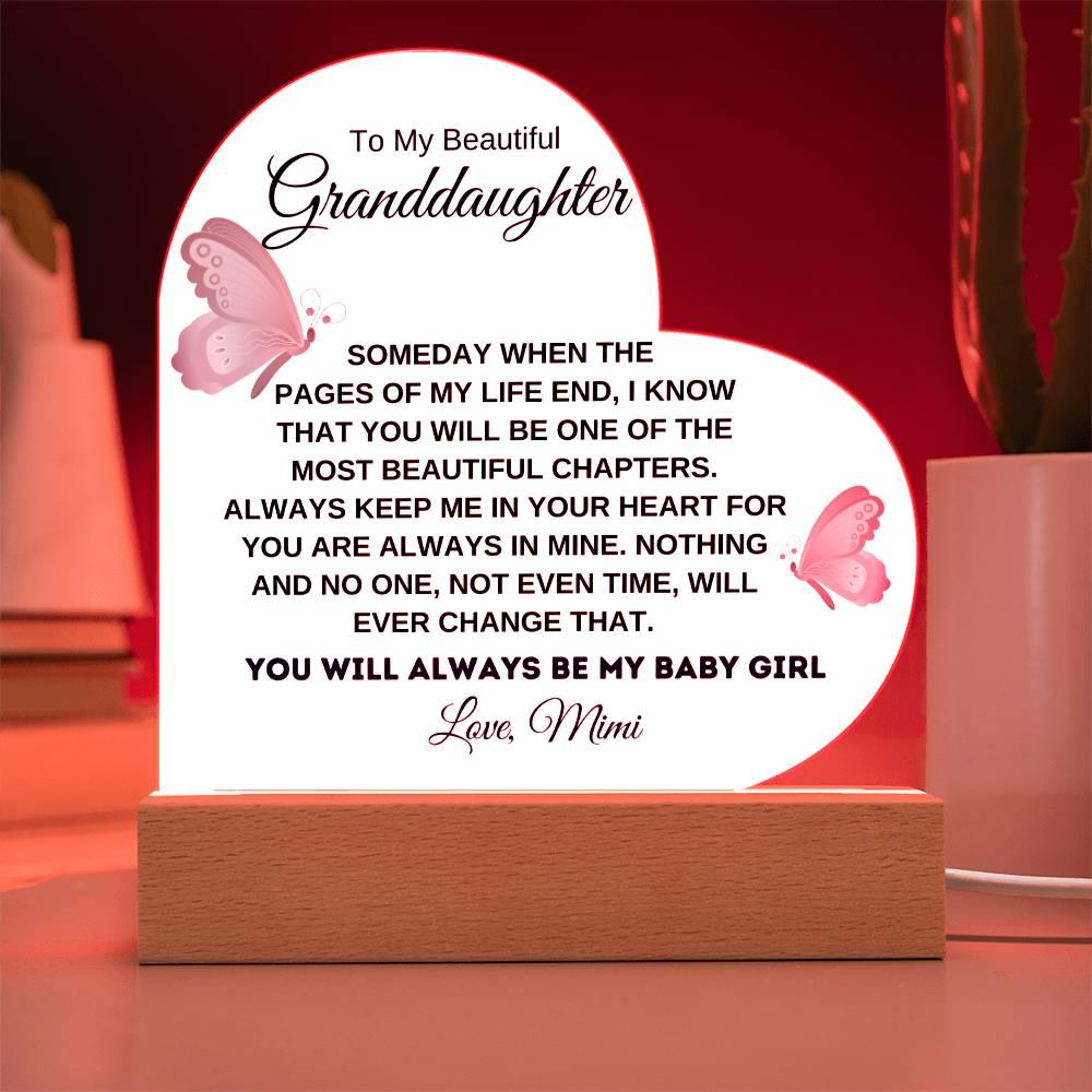 To My Beautiful Granddaughter "You Will Always Be My Baby Girl" Love Mom | Acrylic Heart with Base - Charming Family Gift