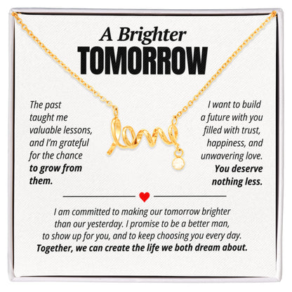 A Brighter Tomorrow Love Necklace for Her – Relationship Reconciliation Gift