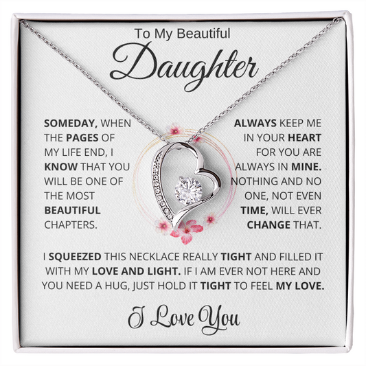 To My Beautiful Daughter - Time will never change my love for you