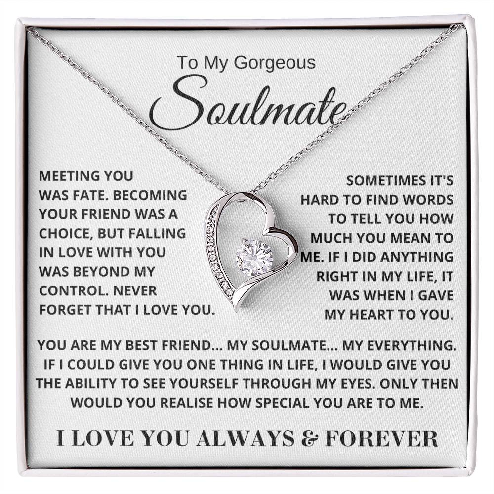 To My Gorgeous Soulmate - You Are My Best Friend..