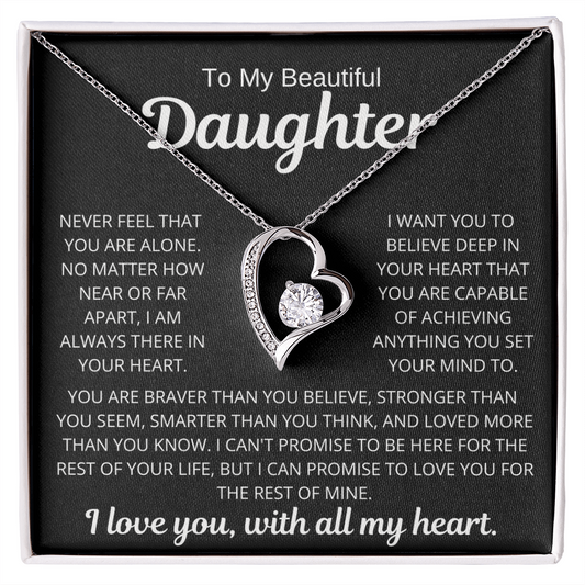To My Daughter | Never Alone | Forever Love