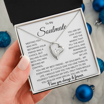 To My Soulmate - Meeting You Was Fate - Forever Love Necklace