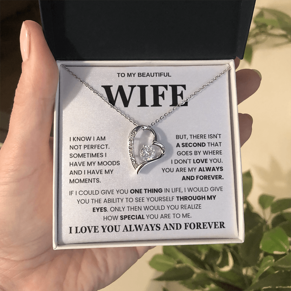 To My Beautiful Wife - I Love Your Always and Forever Love Necklace Gift Set