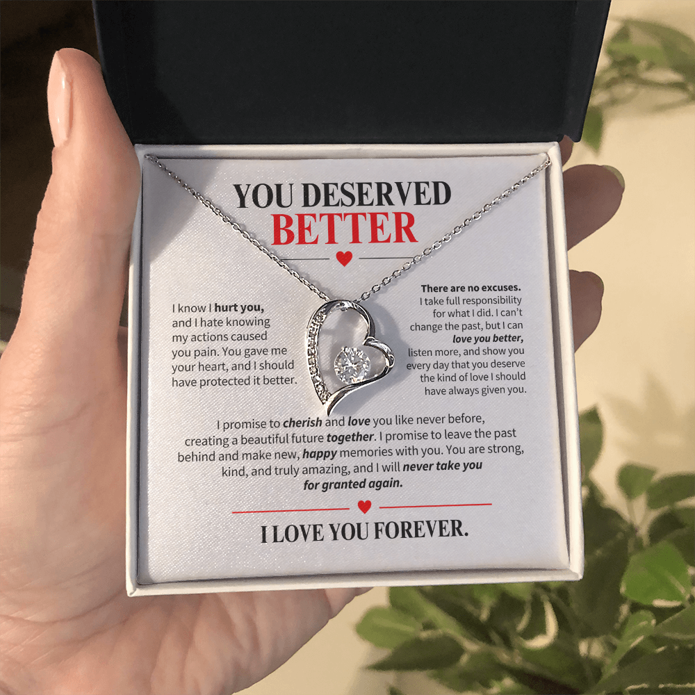 You Deserved Better Necklace for Her – I'm Sorry Heart Apology Gift