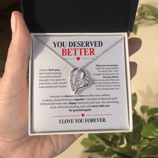 You Deserved Better Necklace for Her – I'm Sorry Heart Apology Gift