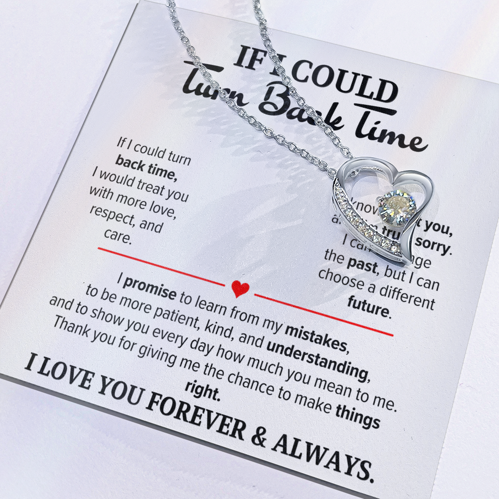 If I Could Turn Back Time Necklace for Her – I'm Sorry Heart Apology Gift