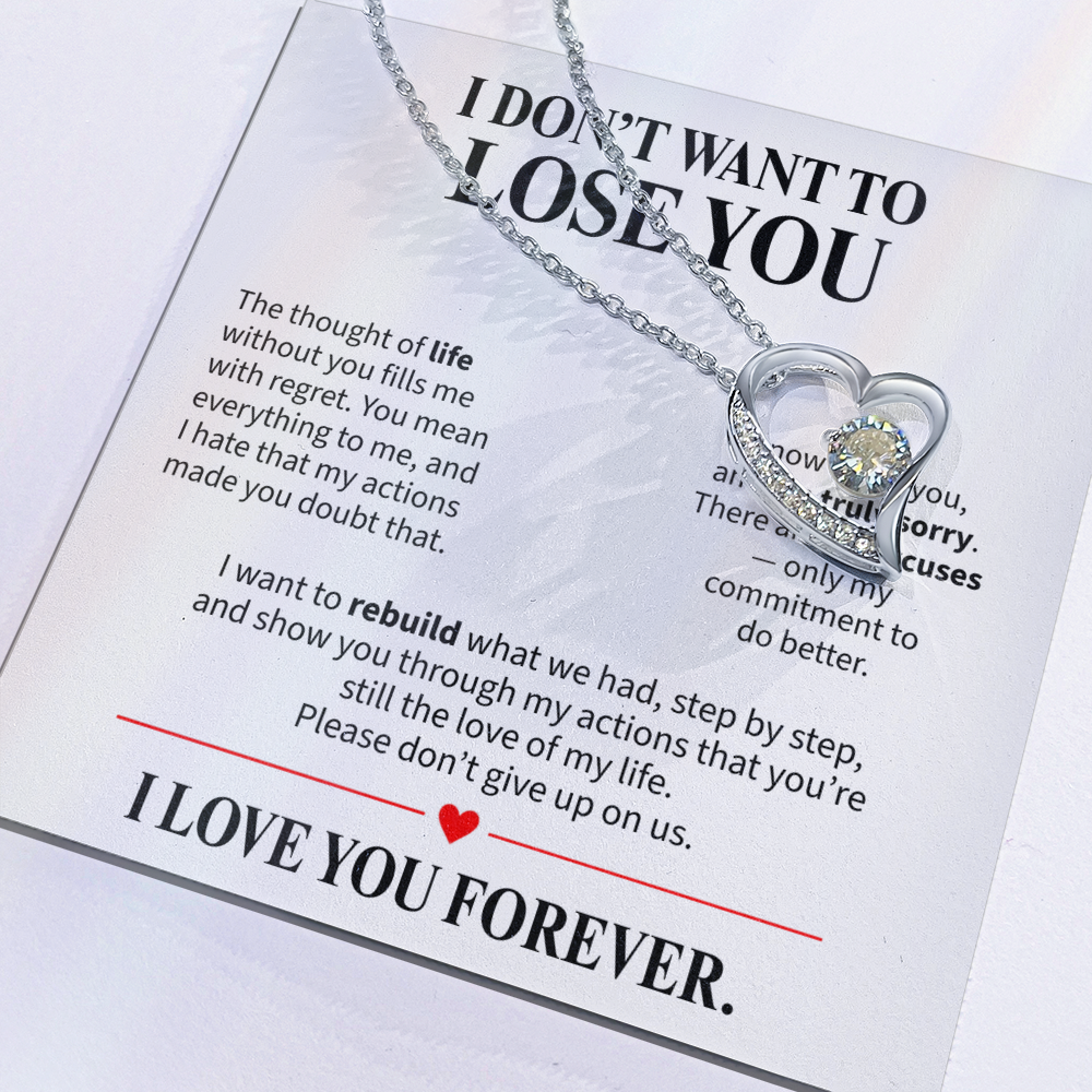 I Don't Want to Lose You Necklace for Her – I'm Sorry Heart Apology Gift