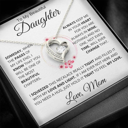 [ ALMOST SOLD OUT] To My Beautiful Daughter " Always Keep Me in Your Heart " Love Mom | FL Necklace - Charming Family Gift