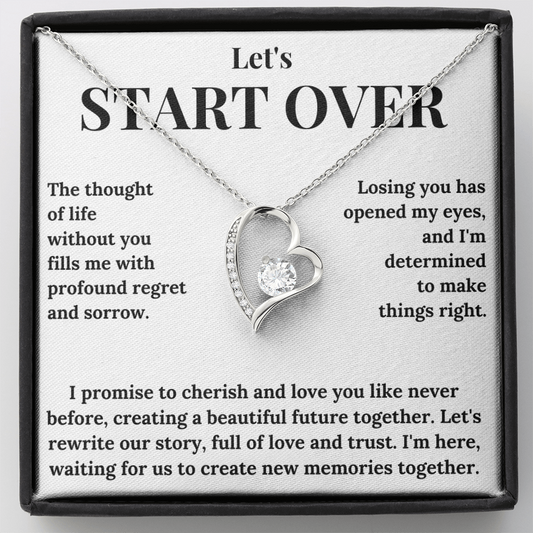 "Let's Start Over" Forever Love Necklace - The Ultimate Apology & Reconciliation Gift for Her