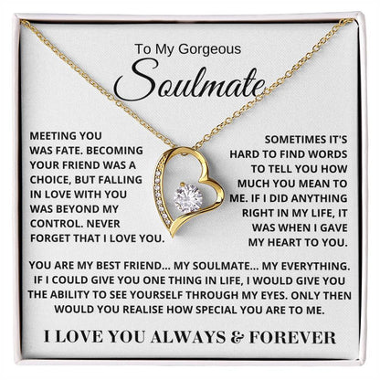 To My Gorgeous Soulmate - You Are My Best Friend..