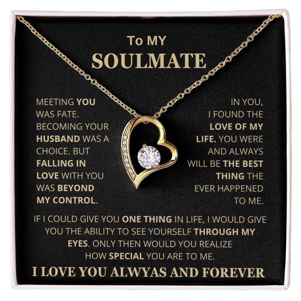 To My Soulmate - Forever Love Necklace