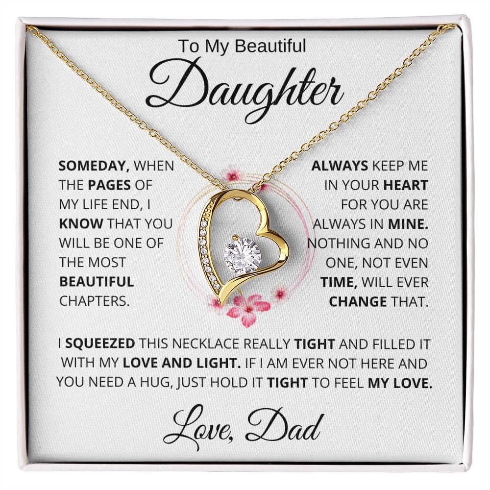 To My Beautiful Daughter " Someday When The Pages" Love, Dad | Forever Love Necklace - Charming Family Gift