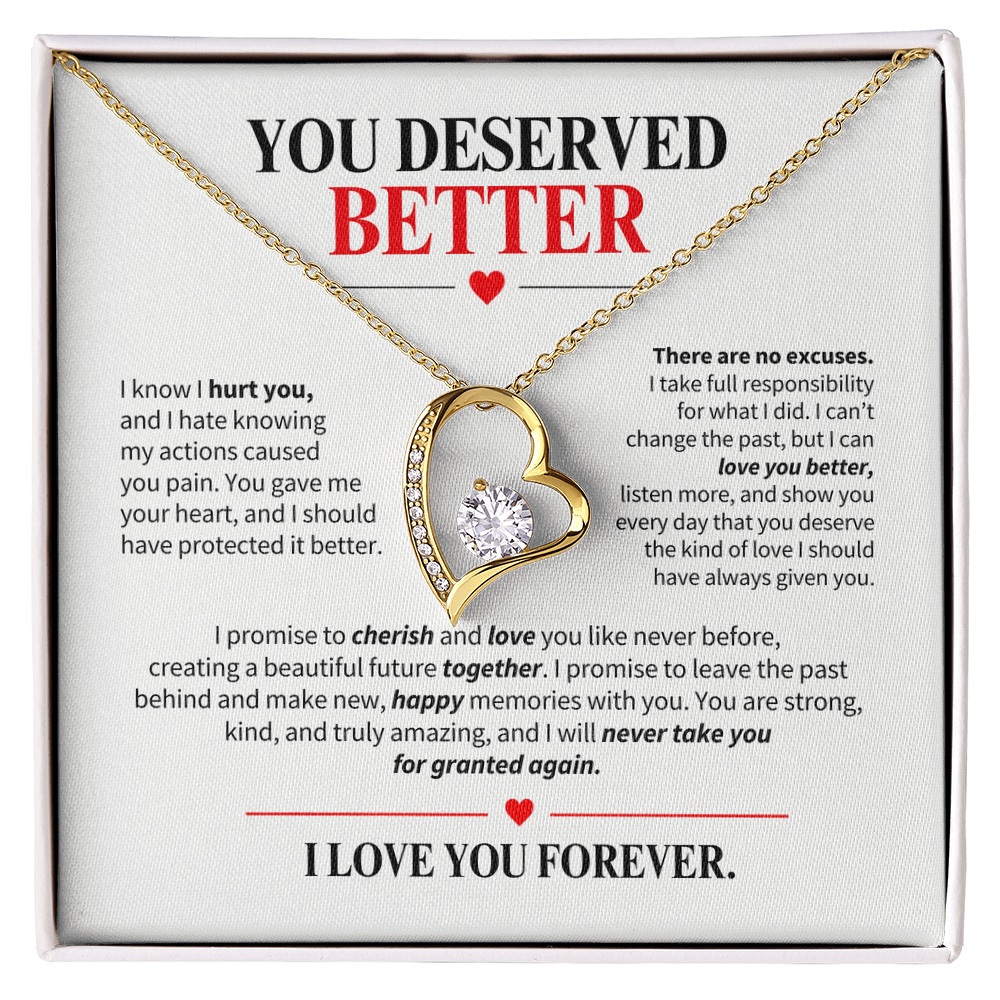 You Deserved Better Necklace for Her – I'm Sorry Heart Apology Gift