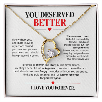 You Deserved Better Necklace for Her – I'm Sorry Heart Apology Gift